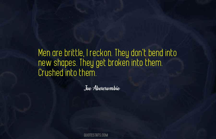 Broken Men Quotes #898241