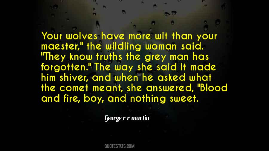 Quotes About Grey Wolves #1063006