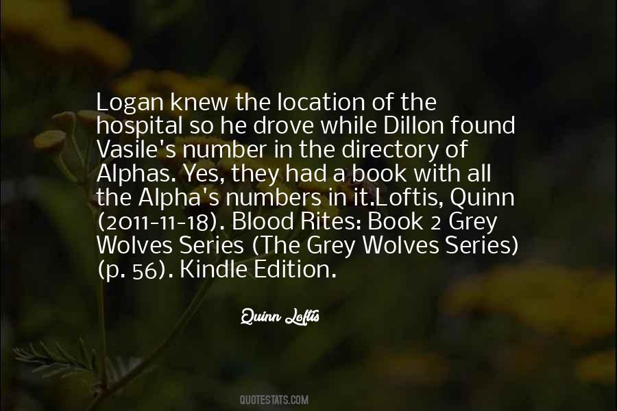 Quotes About Grey Wolves #1428651