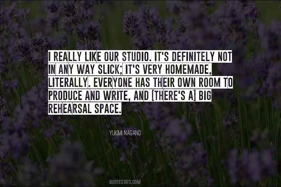 Quotes About Studio Space #858633