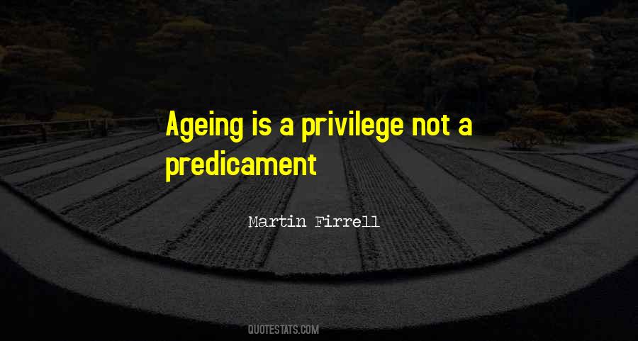 Quotes About Ageing #238624