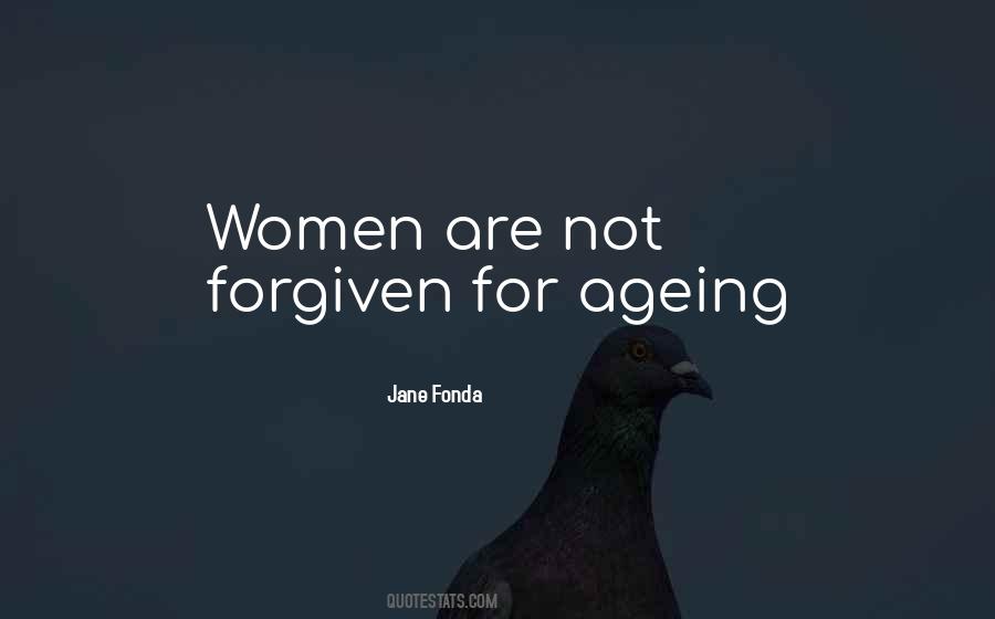 Quotes About Ageing #737213