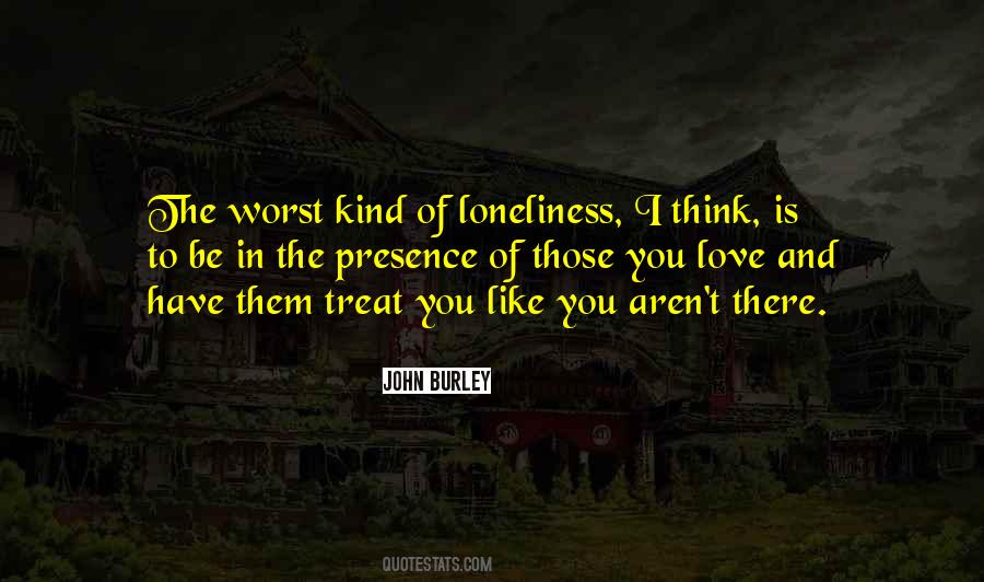 Quotes About Loneliness And Love #666907