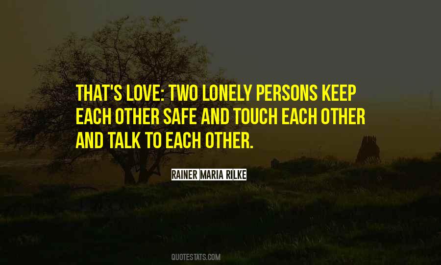 Quotes About Loneliness And Love #679363