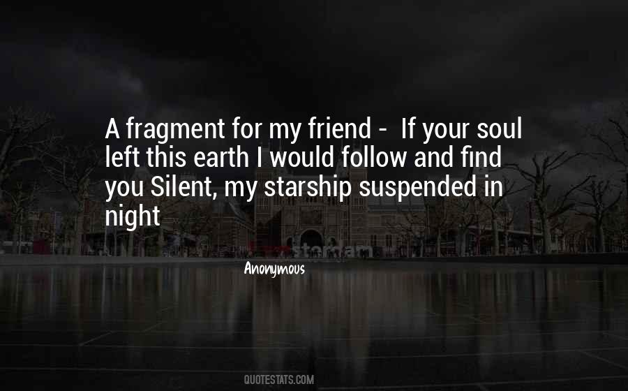 Quotes About Left Friend #778831