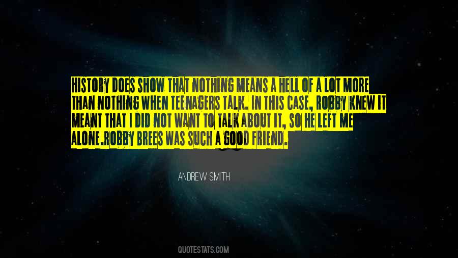 Quotes About Left Friend #957302
