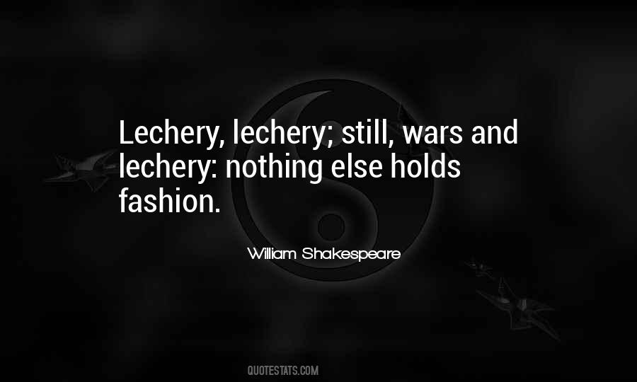 Quotes About Lechery #1336429