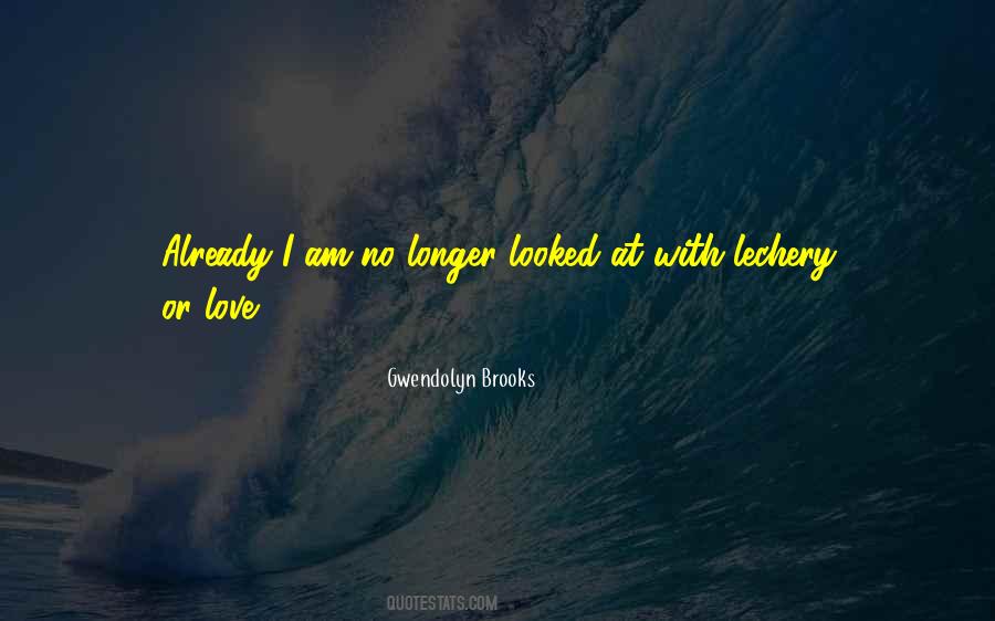 Quotes About Lechery #249888