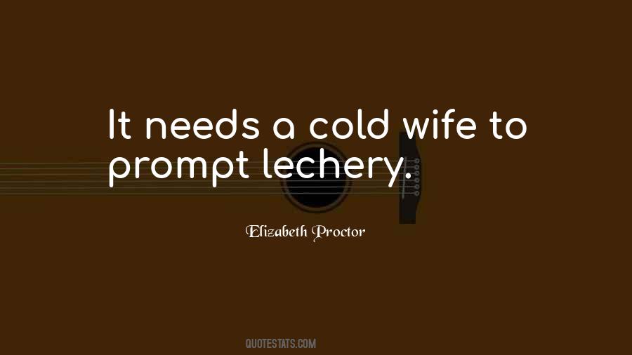 Quotes About Lechery #358233