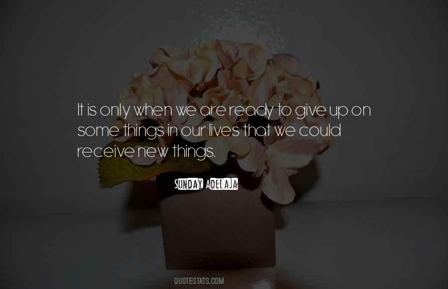 Quotes About Ready To Give Up #703112