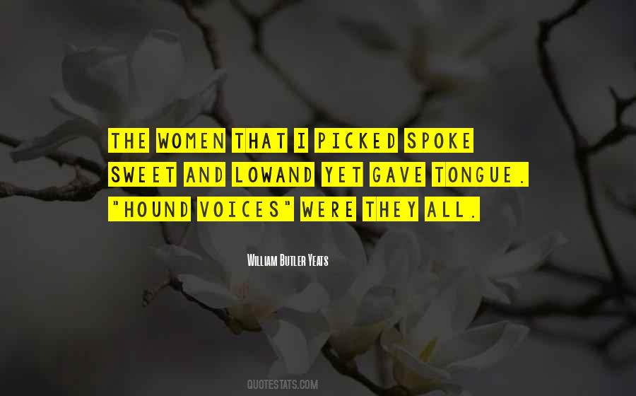 Quotes About Sweet Voices #567376