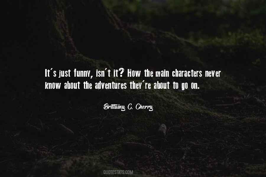 Quotes About Main Characters #473168