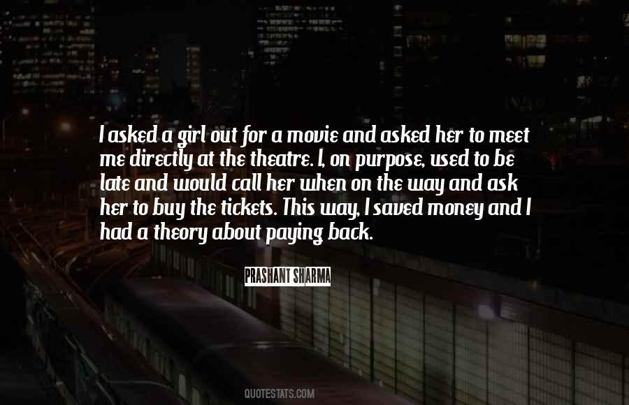 Ask A Girl Out Quotes #1484079