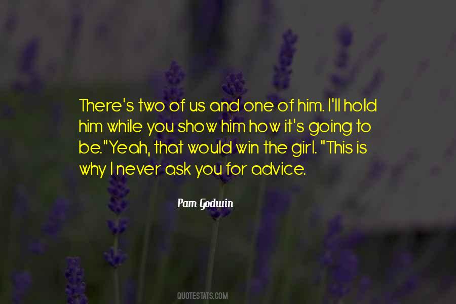 Ask A Girl Out Quotes #625736