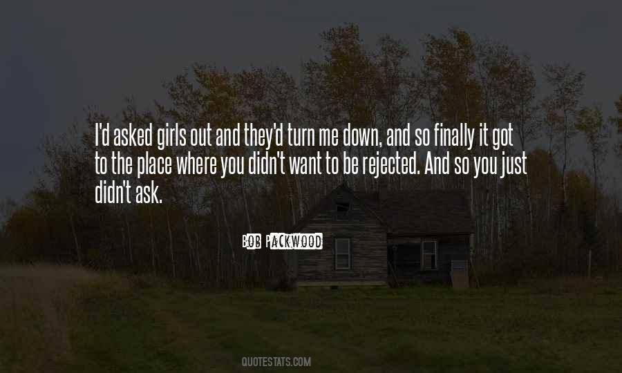 Ask A Girl Out Quotes #674503