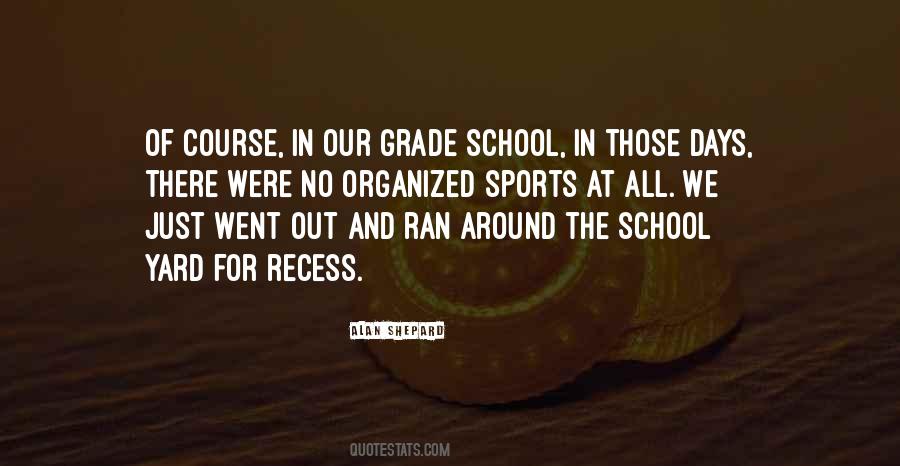 School Recess Quotes #200568