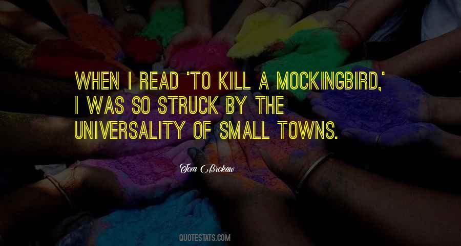 Quotes About Small Towns #1847165