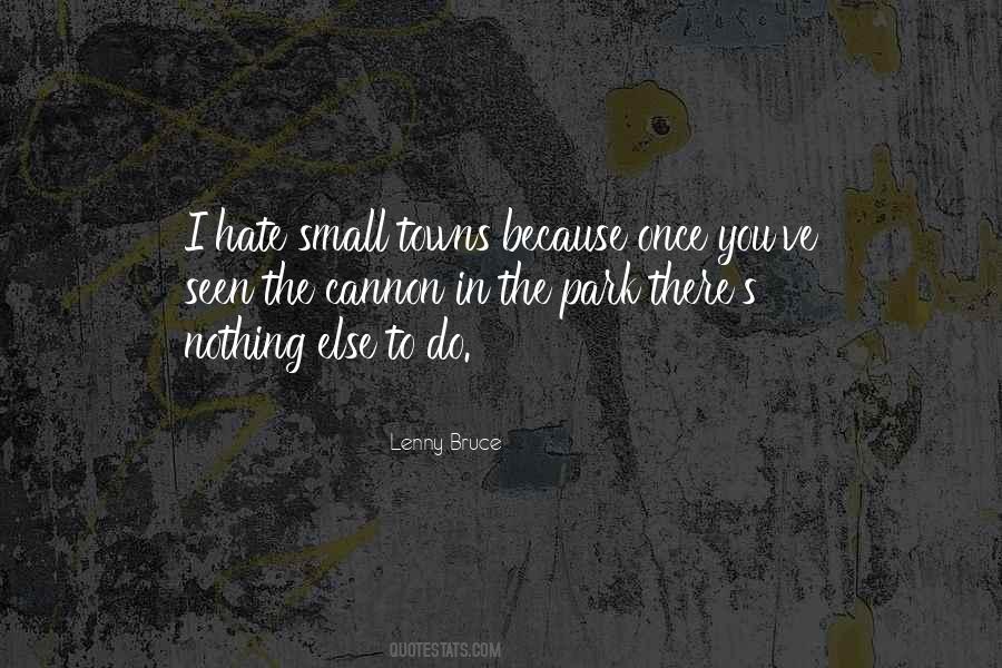 Quotes About Small Towns #313694