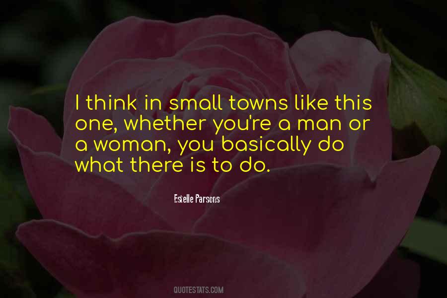 Quotes About Small Towns #762157