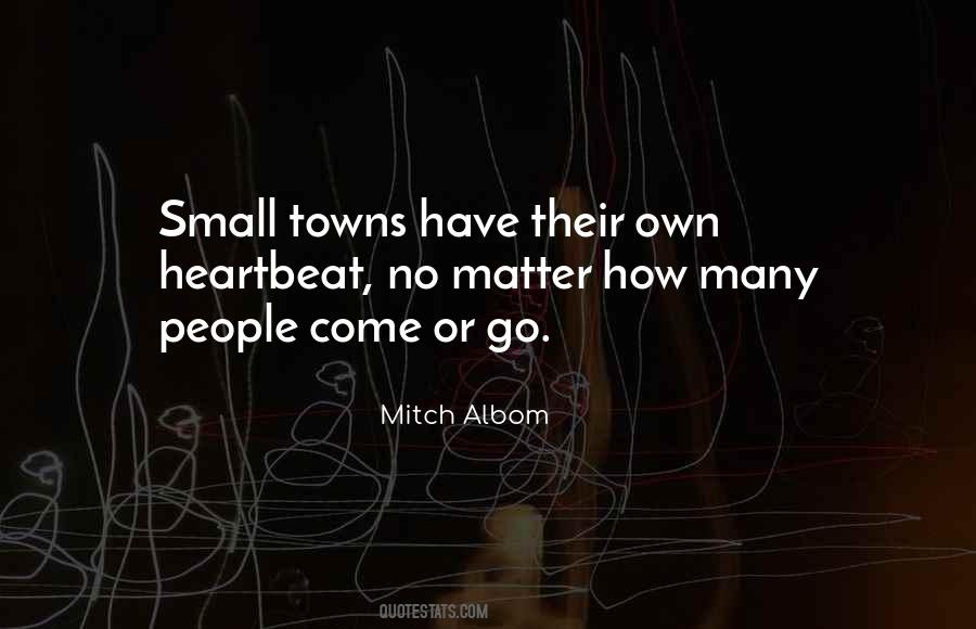 Quotes About Small Towns #805234