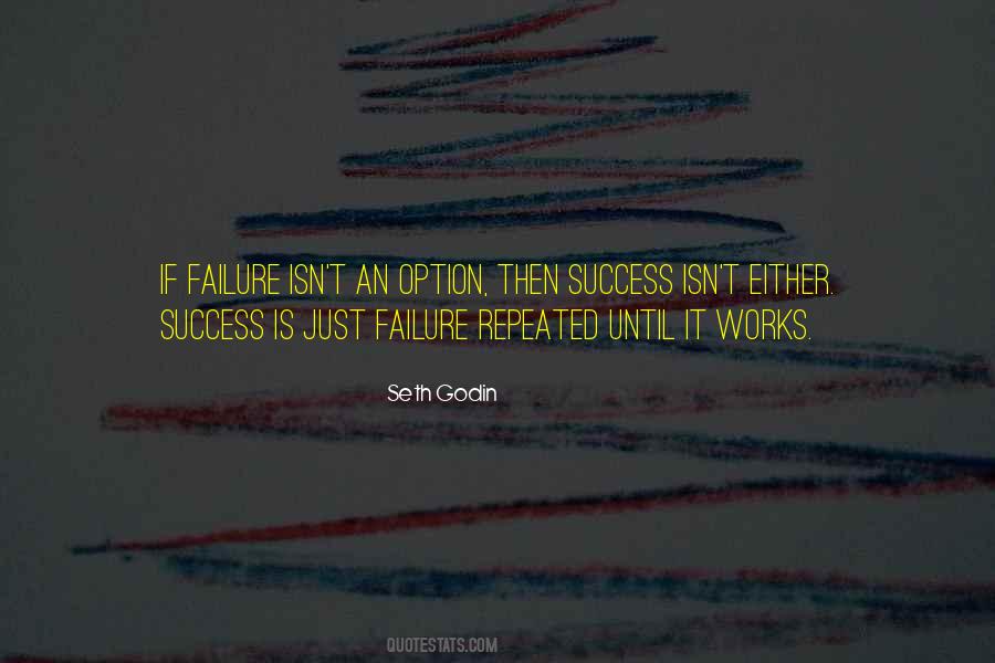Quotes About Repeated Failure #602831