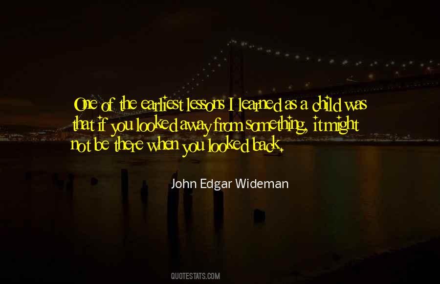 I Looked Away Quotes #381094