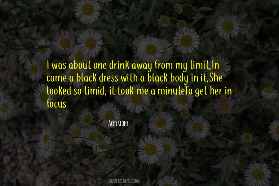 I Looked Away Quotes #584438