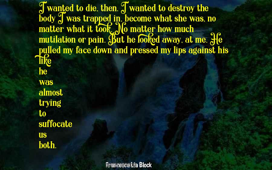 I Looked Away Quotes #768984