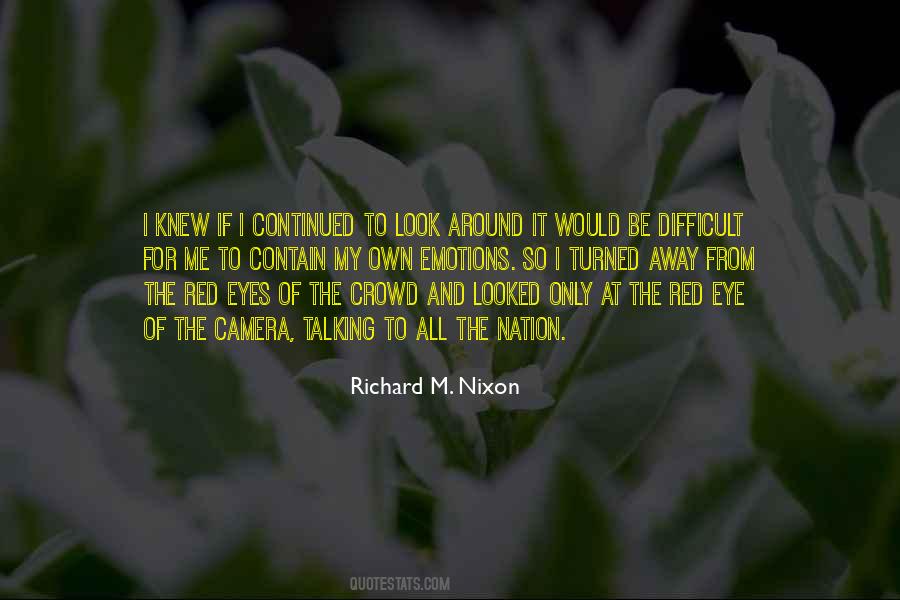 I Looked Away Quotes #956316