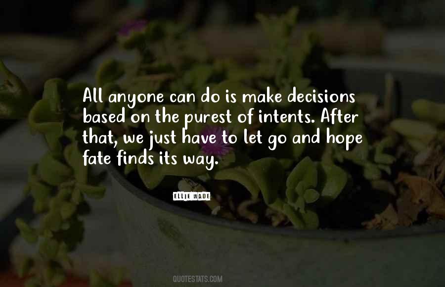Quotes About Have To Let Go #759302