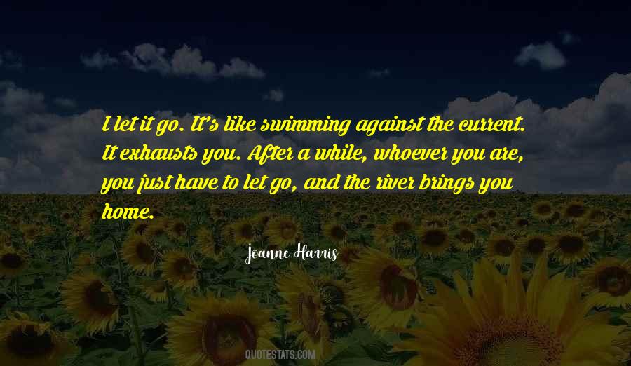 Quotes About Have To Let Go #973933