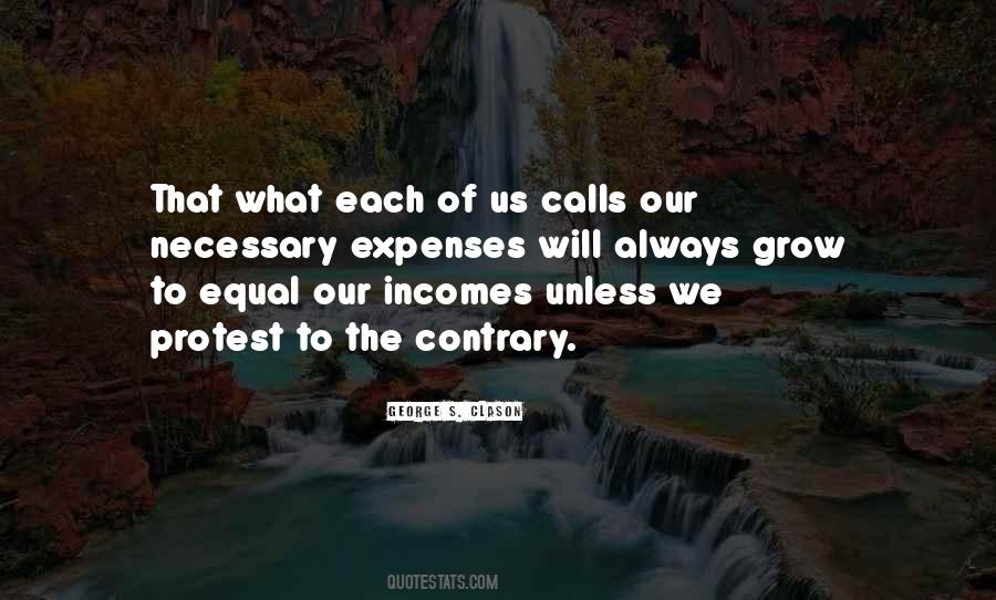 Quotes About Incomes #1308115