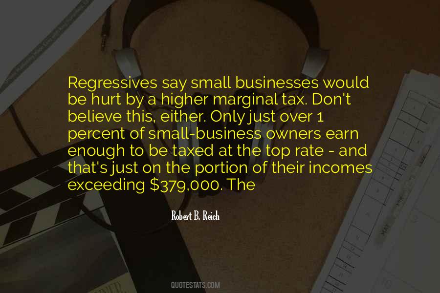 Quotes About Incomes #58458