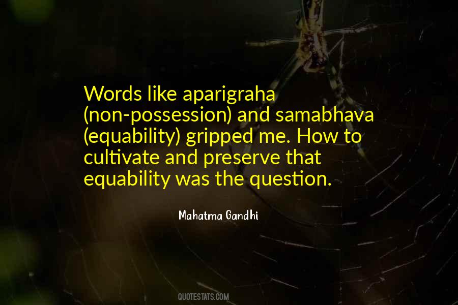 Quotes About Aparigraha #1104203