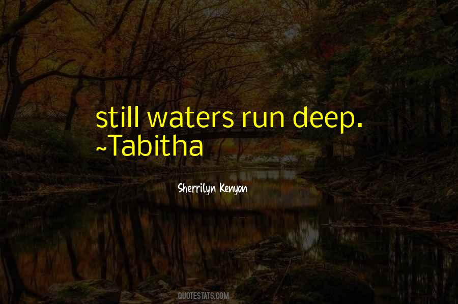 Quotes About Still Waters #1326944