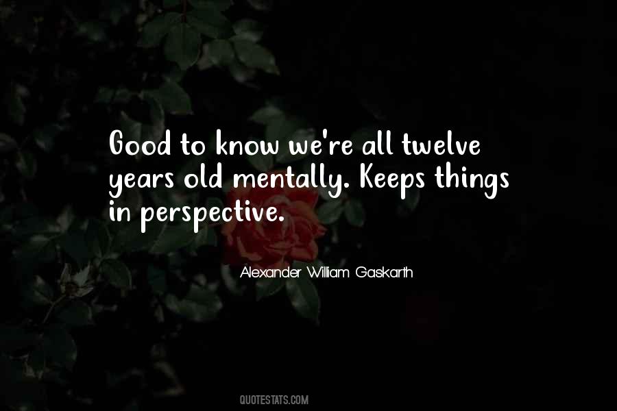 Mature Mind Quotes #1202250