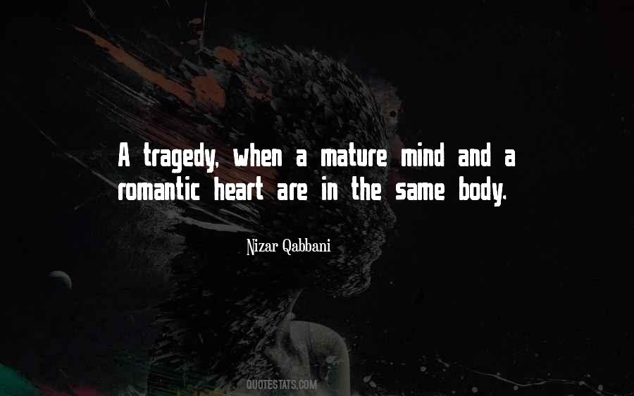 Mature Mind Quotes #819468