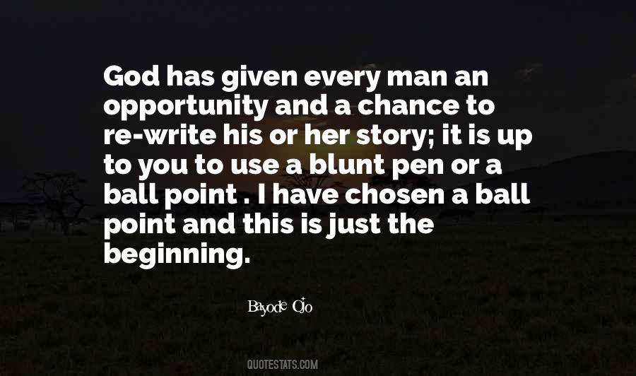 Opportunity The Quotes #20095