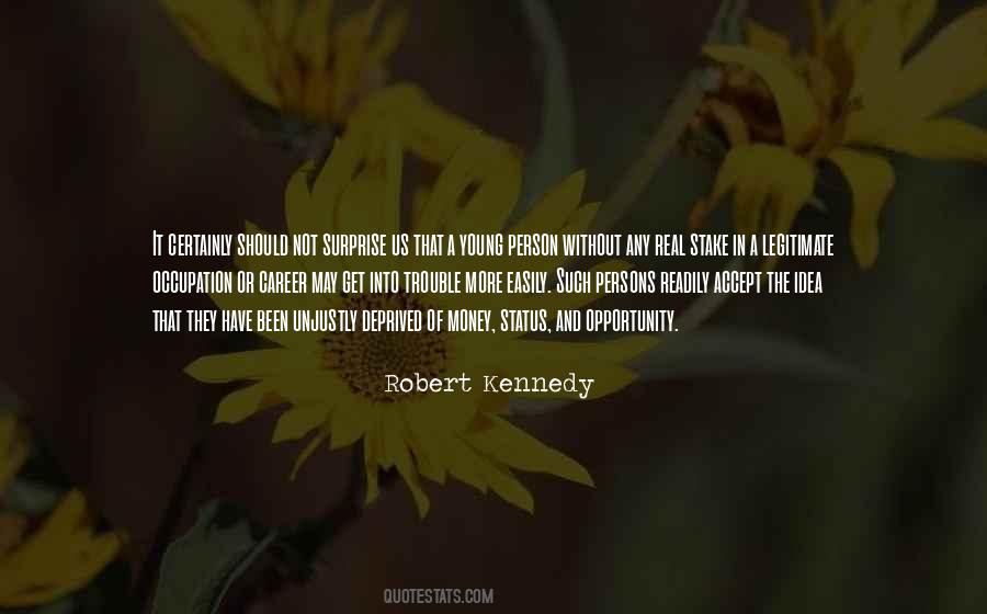 Opportunity The Quotes #22129