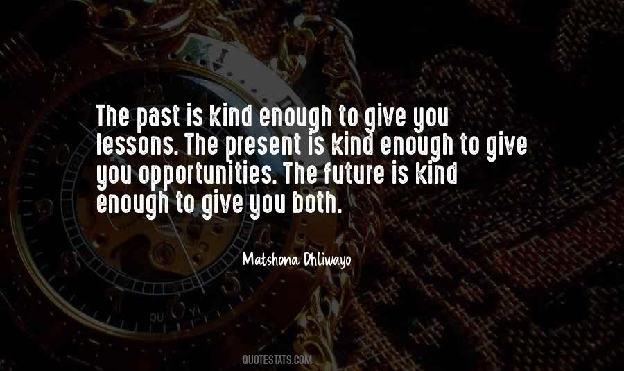 Opportunity The Quotes #2533