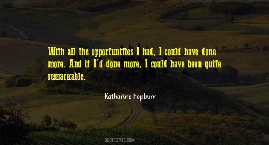 Opportunity The Quotes #2740