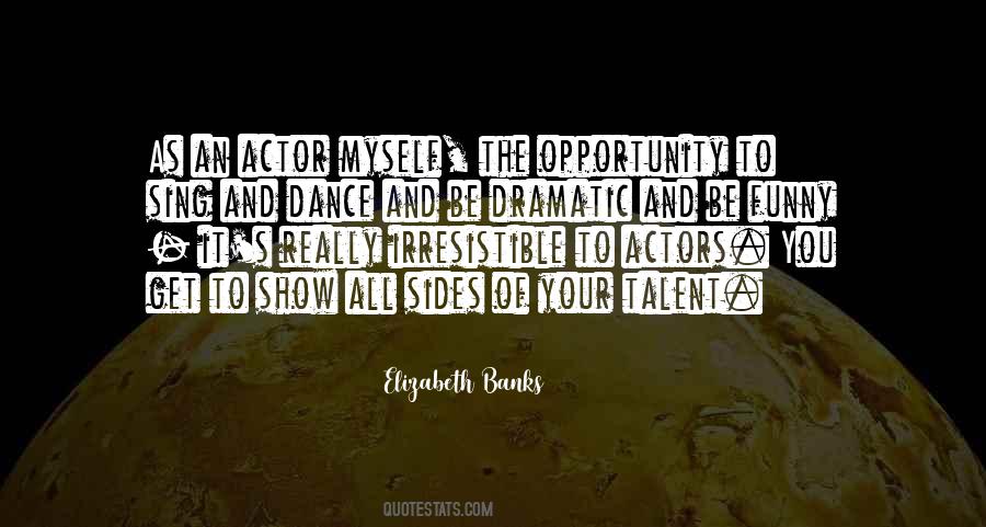 Opportunity The Quotes #2933