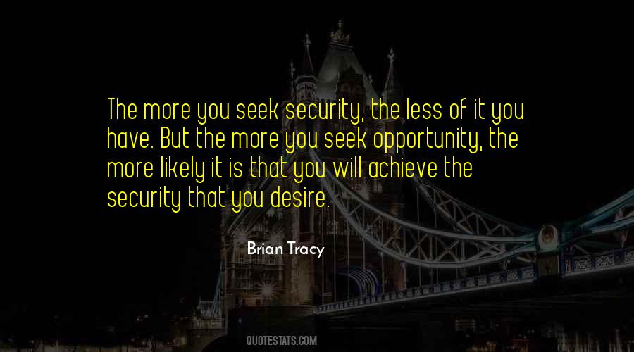 Opportunity The Quotes #482934