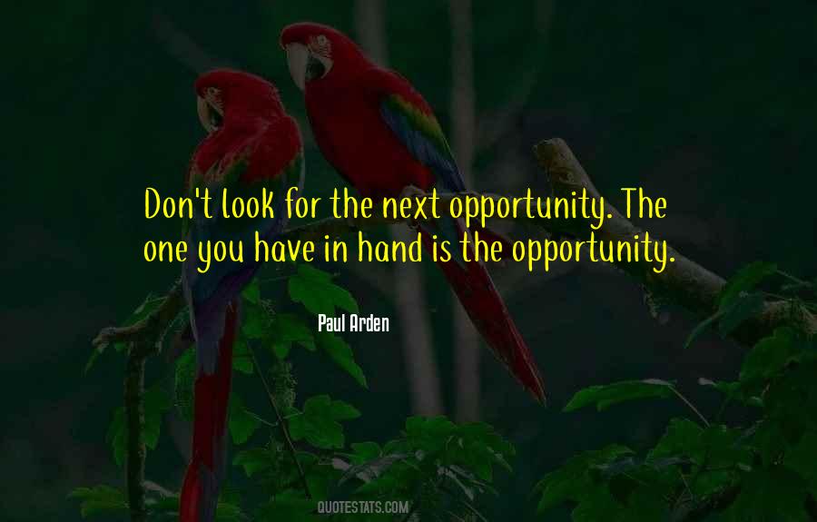 Opportunity The Quotes #698810