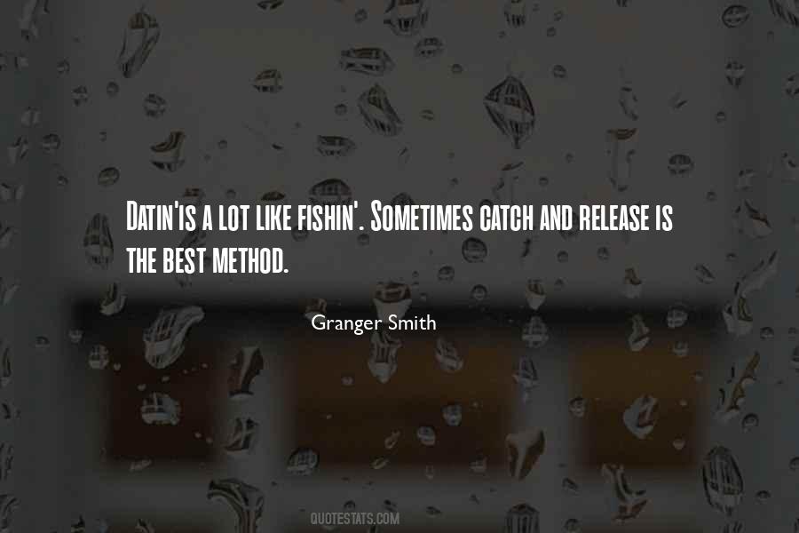 Quotes About Catch And Release #1446140