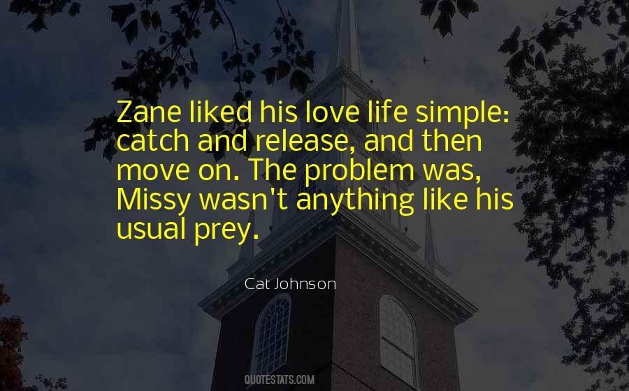 Quotes About Catch And Release #1628669