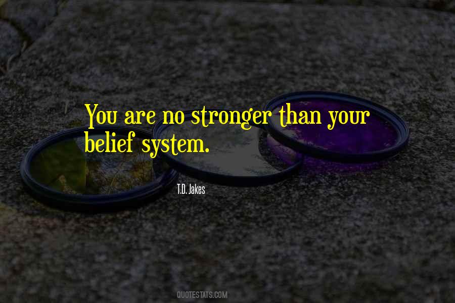 Quotes About Belief Systems #922564