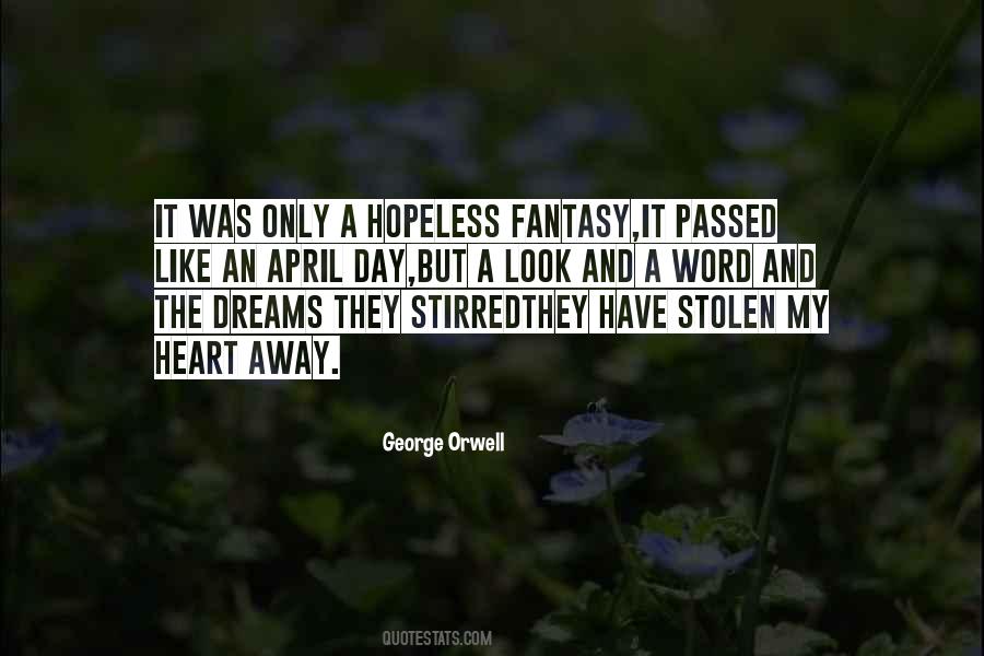 Quotes About Stolen Dreams #1121730