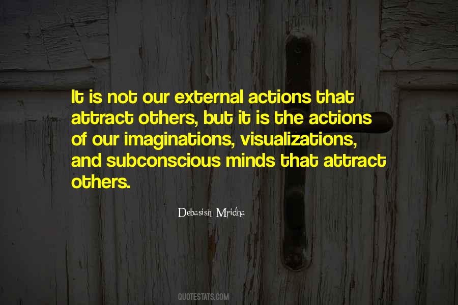 Quotes About Actions Of Others #251598