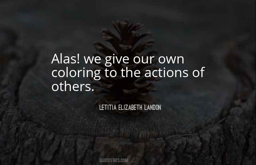 Quotes About Actions Of Others #65665